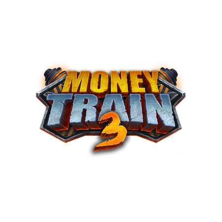 Money Train 3 Betfair