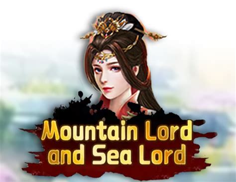 Mountain Lord And Sea Lord Blaze