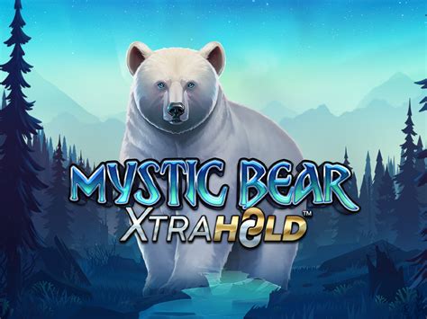 Mystic Bear Xtrahold Betsson