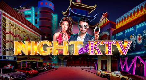 Night At Ktv Slot Gratis