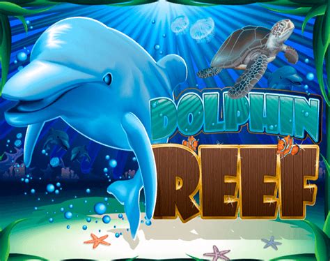 O Dolphin Reef Slots Online