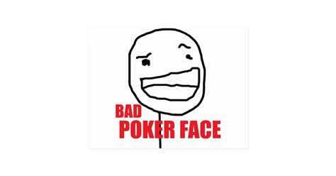 O Que Significa Bad Poker Face