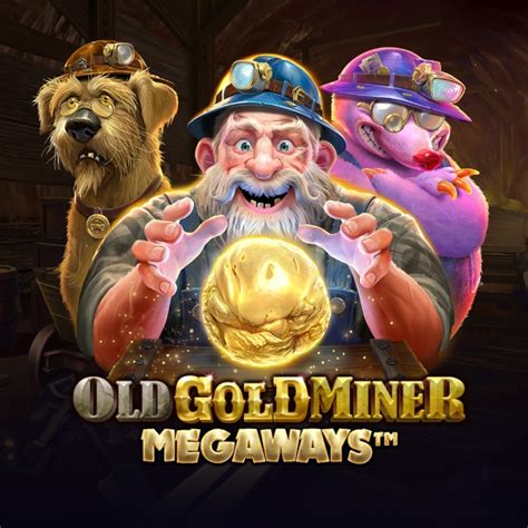 Old Gold Miner Megaways Betway