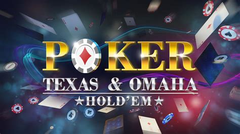 Omaha Texas Holdem
