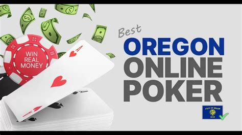 Online Poker Juridica Oregon