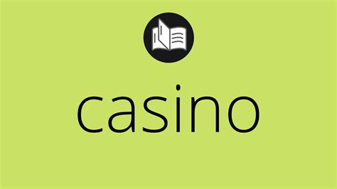Palavra Casino Significado