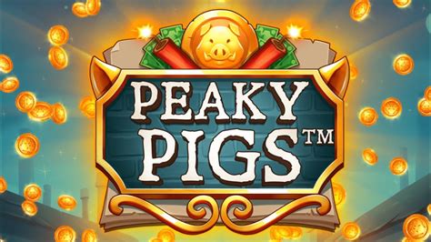 Peaky Pigs Slot Gratis