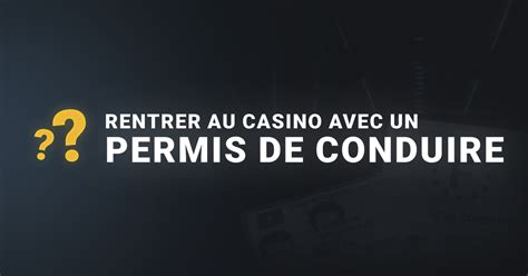 Peut No Entrer Dans Un Casino Avec Un Permis Este Documento