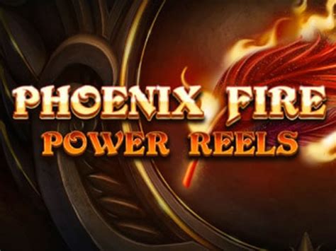 Phoenix Fire Power Reels Leovegas