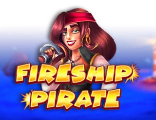 Pirate Fireship Bwin