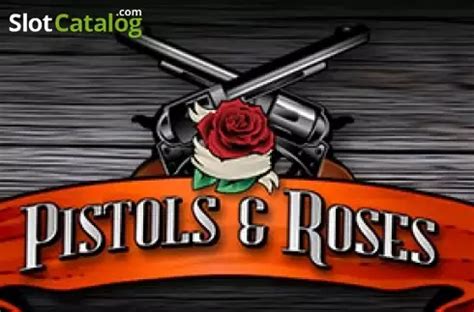 Pistols Roses Review 2024