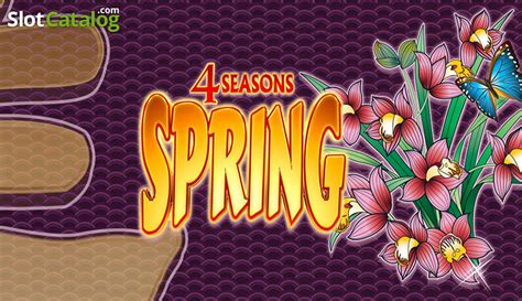 Play 4 Seasons Spring Slot