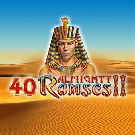 Play 40 Almighty Ramses 2 Slot