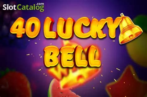 Play 40 Lucky Bell Slot