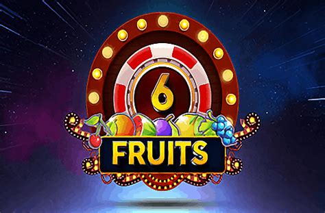 Play 6 Fruits Slot