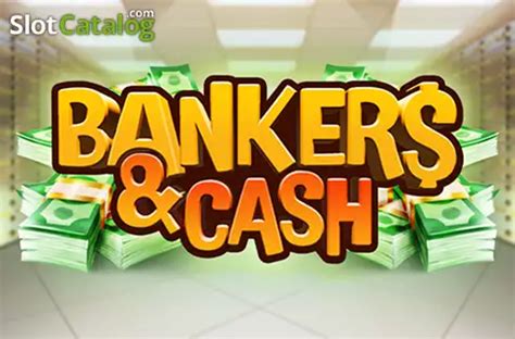 Play Bankers Cash Slot