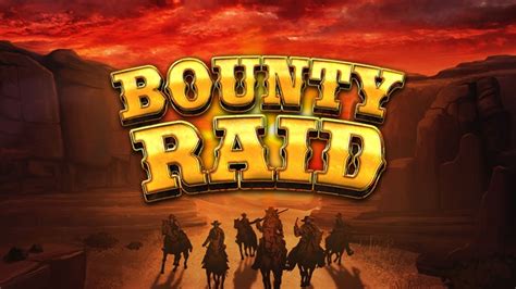 Play Bounty Raid Slot