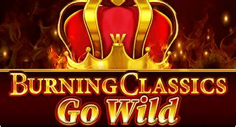 Play Burning Classics Go Wild Slot