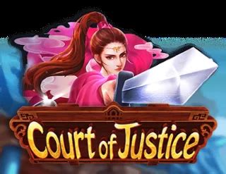 Play Court Of Justice Slot