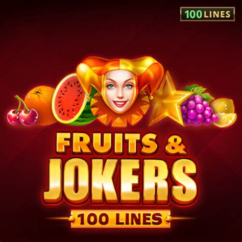 Play Fruits Jokers 100 Lines Slot