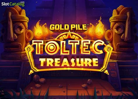 Play Gold Pile Toltec Treasure Slot
