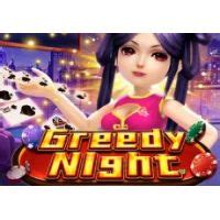 Play Greedy Night Slot