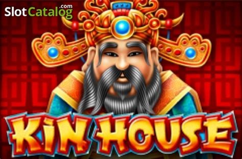 Play Kin House Slot