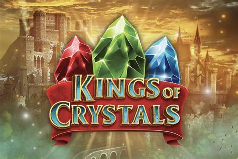 Play Kings Of Crystals Slot