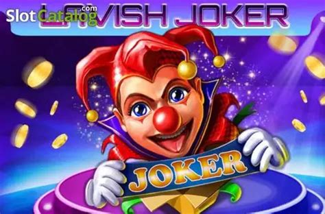 Play Lavish Joker Slot
