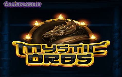 Play Mystic Orbs Slot