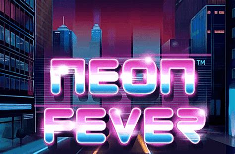 Play Neon Fever Slot