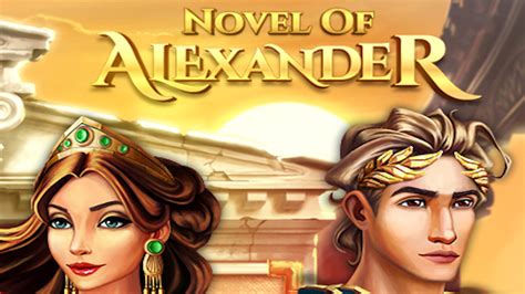 Play Novel Of Alexander Slot