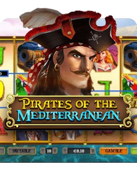 Play Pirates Of The Mediterranean Slot