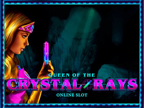 Play Queen Of The Crystal Rays Slot