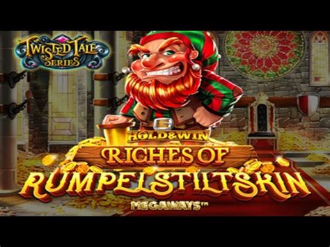 Play Riches Of Rumpelstiltskin Megaways Slot