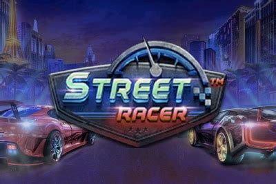 Play Street Racer Slot