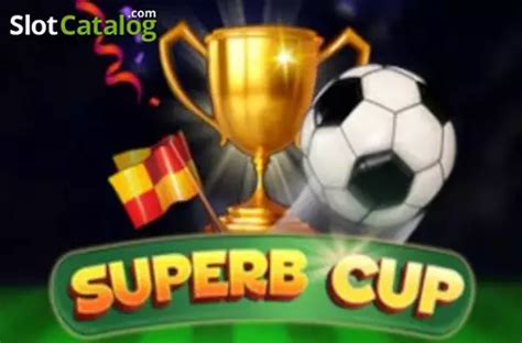Play Superb Cup Slot
