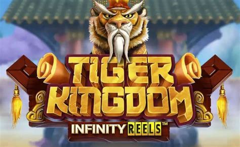 Play Tiger Kingdom Infinity Reels Slot