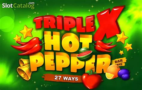 Play Triple X Hot Pepper Slot