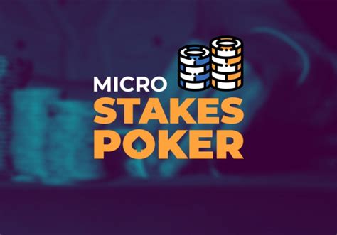 Poker Micro Estacas Definicao
