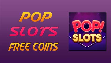 Pop Slots Para Chips De Codigo