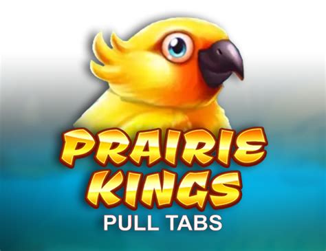 Prairie Kings Pull Tabs Betfair