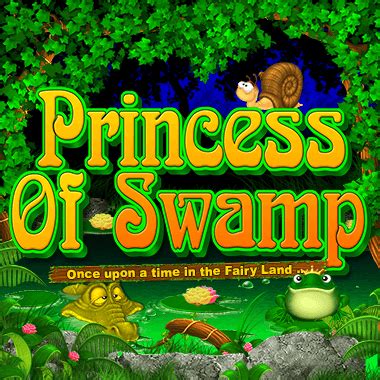 Princess Of Swamp Netbet