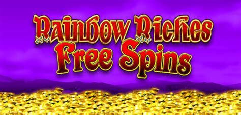Rainbow Riches Free Spins Pokerstars