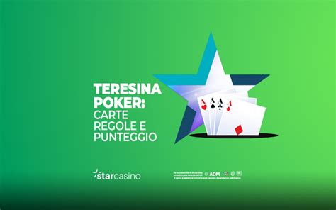 Regole Poker E Teresina