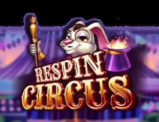 Respin Circus Review 2024