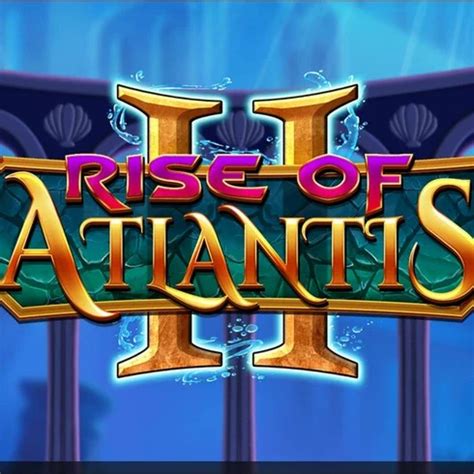 Rise Of Atlantis Slot Gratis