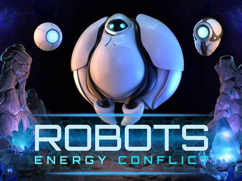 Robots Energy Conflict Betfair