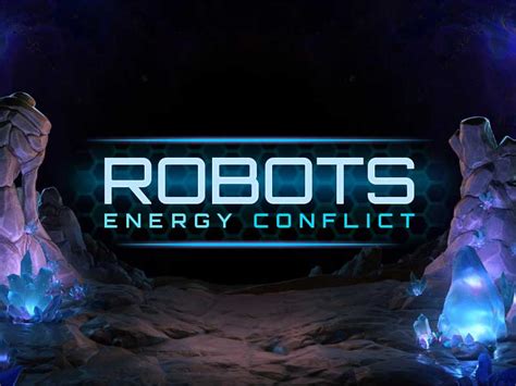Robots Energy Conflict Slot - Play Online