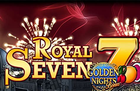 Royal Sevens Golden Nights Bonus Blaze